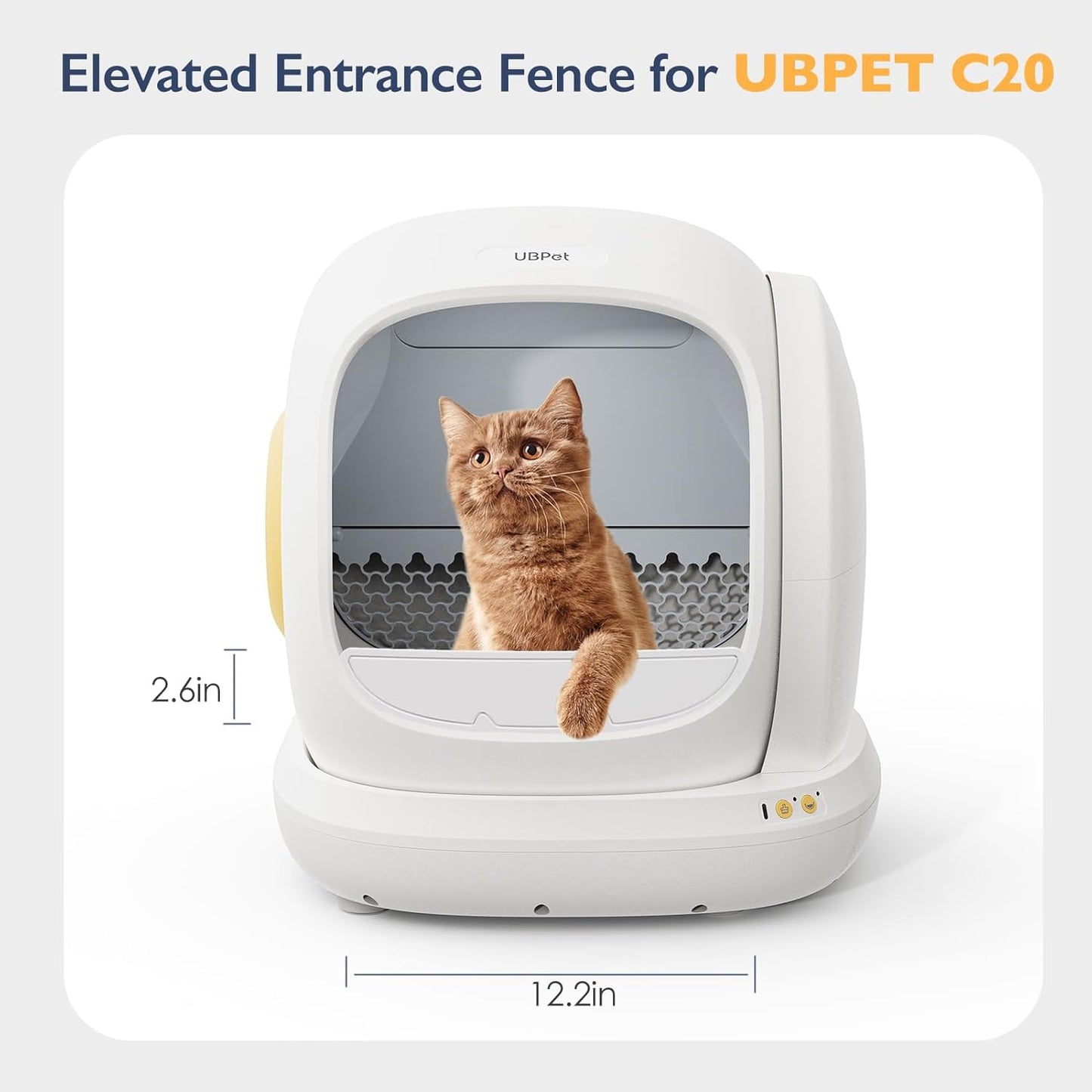 Entrance fence for UBPET C20 Self Cleaning Cat Litter Box, Reduces Litter Scattering and Prevents Cats from Urinating Outside